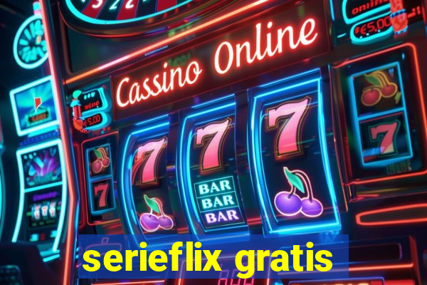 serieflix gratis